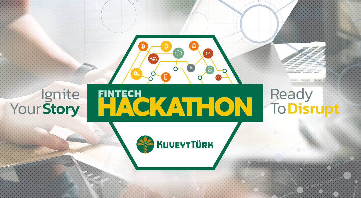 Dijitalin kalbi Hackathon’da FinTech için atacak