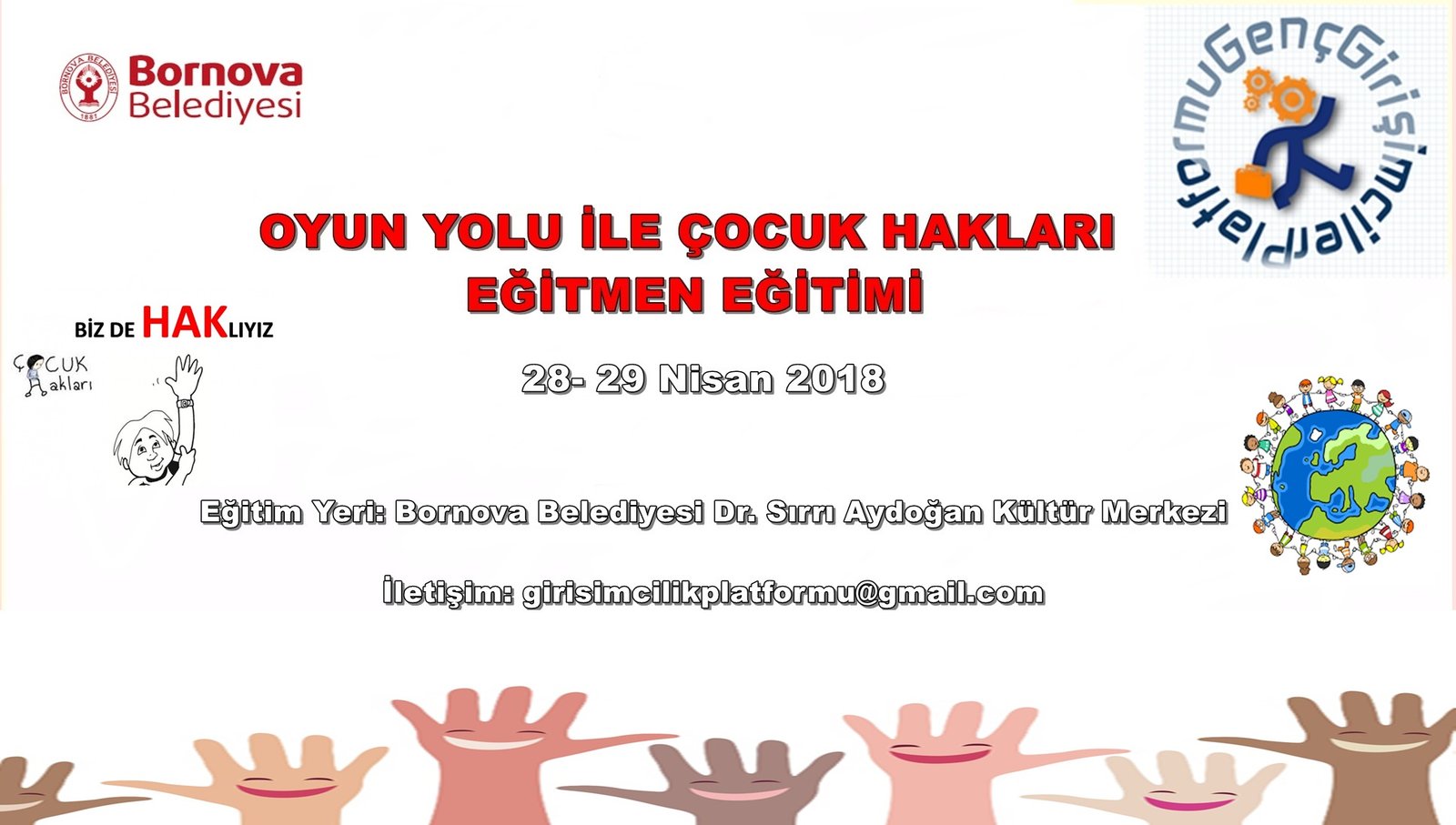 Ücretsiz Oyun Yolu İle Çocuk Hakları Eğitmen Eğitimi 28-29 Nisan 2018 - İzmir