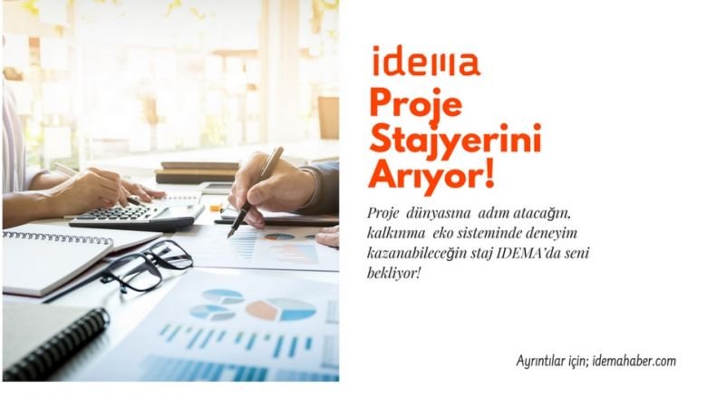 IDEMA, Proje Stajyerini Arıyor !