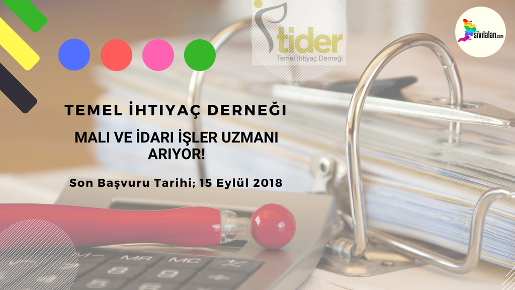Temel İhtiyaç Derneği Mali ve İdari İşler Uzmanı arıyor