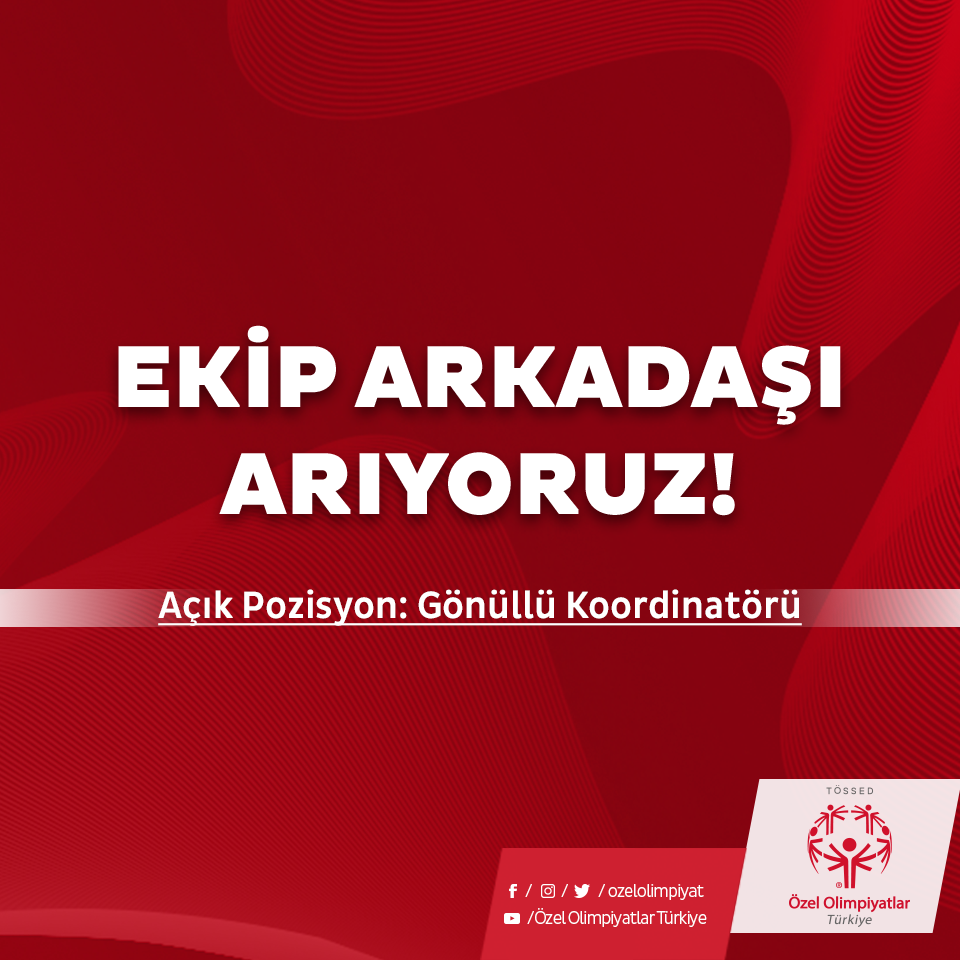 Özel Olimpiyatlar Türkiye Gönüllü Koordinatörü arıyor!