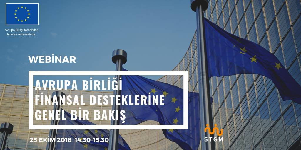 Avrupa Birliği Finansal Destekleri Webinarına Davetlisiniz!