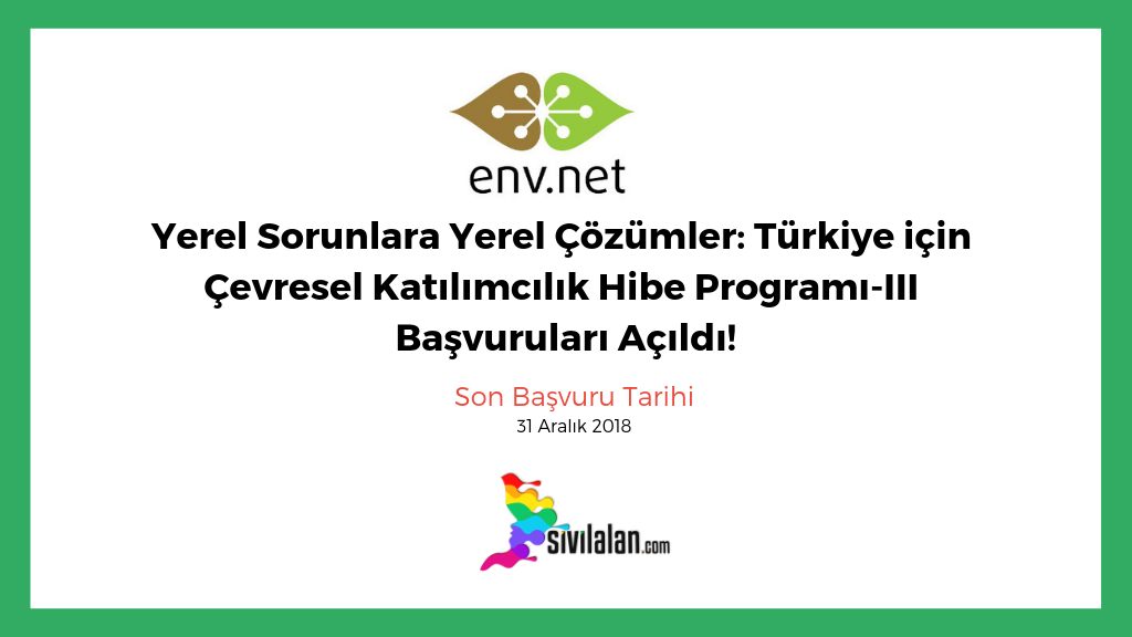 Yerel Sorunlara Yerel Çözümler: Türkiye için Çevresel Katılımcılık Hibe Programı-III Başvuruları Açıldı!