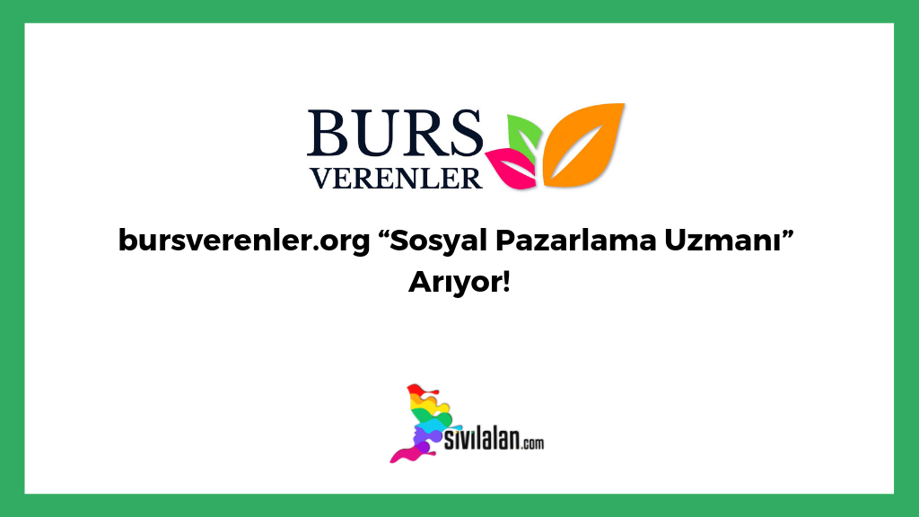 bursverenler.org “Sosyal Pazarlama Uzmanı” Arıyor!