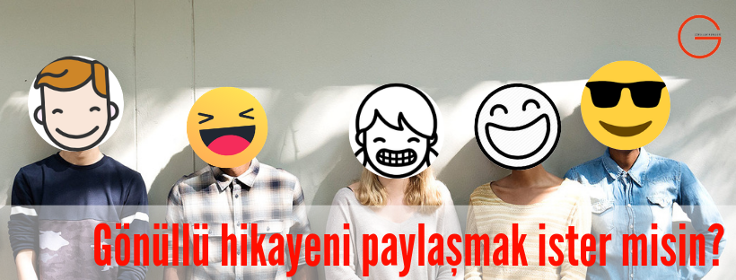 Gönüllü hikayeni paylaşmak ister misin?
