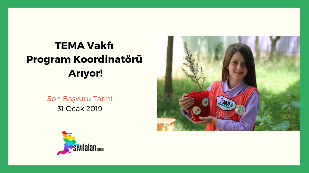 TEMA Vakfı Program Koordinatörü Arıyor!