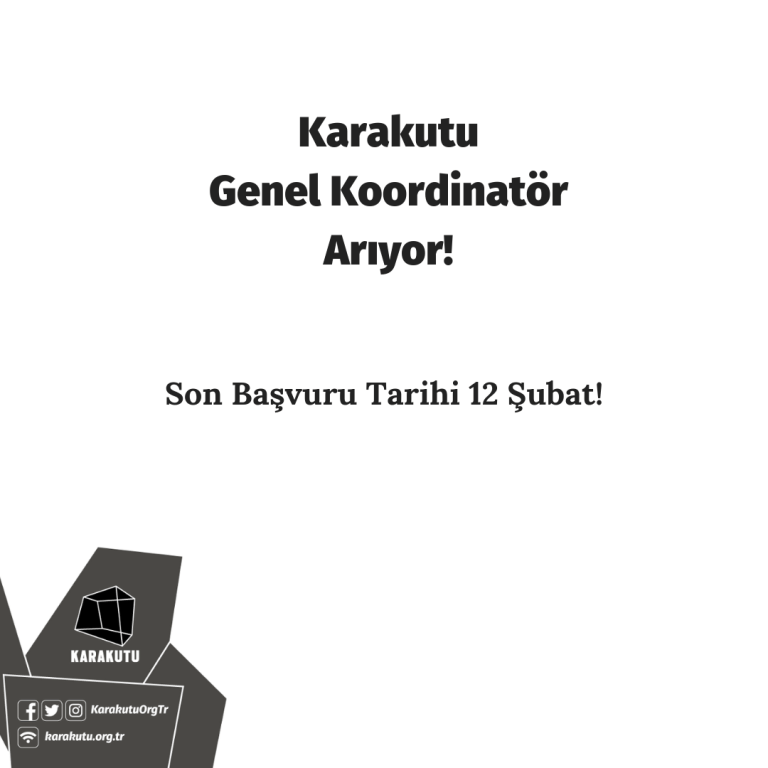 Karakutu Derneği Genel Koordinatör Arıyor!