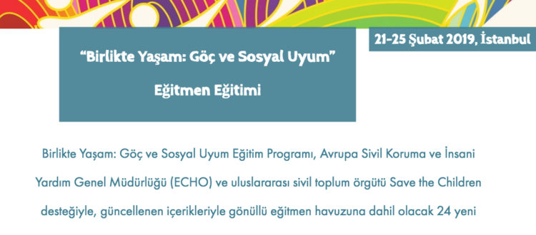 Yuva Derneği “Birlikte Yaşam: Göç ve Sosyal Uyum” Eğitmen Eğitimi 21-25 Şubat 2019, İstanbul