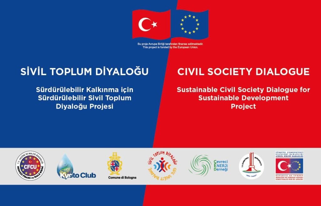 ‘’Sürdürülebilir Kalkınma için Sürdürülebilir Sivil Toplum Diyaloğu’’ Projesinin Açılış Toplantısına Davetlisiniz