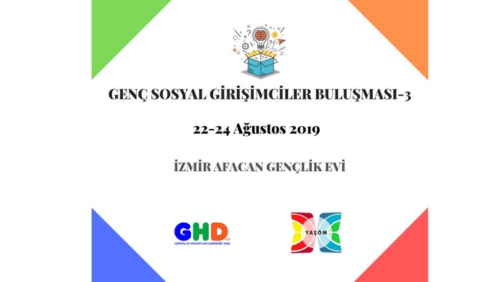 Genç Sosyal Girişimciler Buluşması - 3 için başvurular başladı!