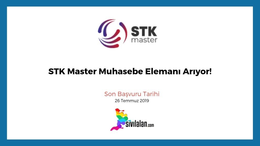 STK Master Muhasebe Elemanı Arıyor!