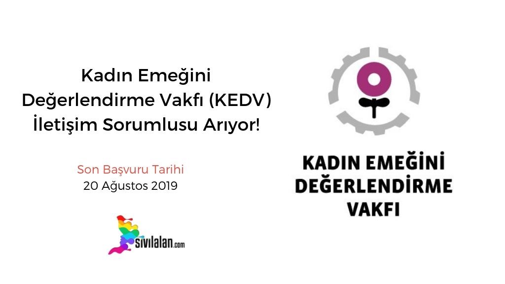 Kadın Emeğini Değerlendirme Vakfı (KEDV) İletişim Sorumlusu Arıyor!