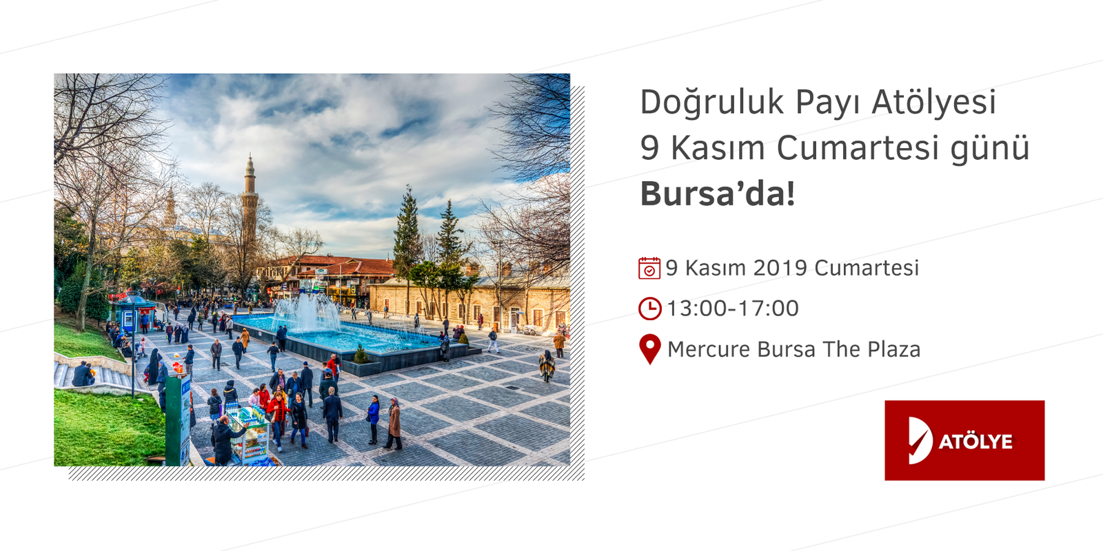 Doğruluk Payı Atölye Serisi Bursa İle Devam Ediyor!
