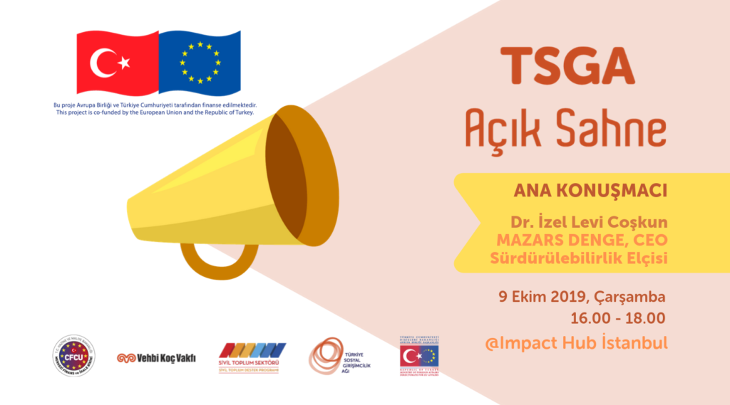 Sosyal girişimlerde sürdürülebilirliğin formülü nedir? #TSGA Açık Sahne İstanbul’da Dr. İzel Levi Coşkun anlatıyor!