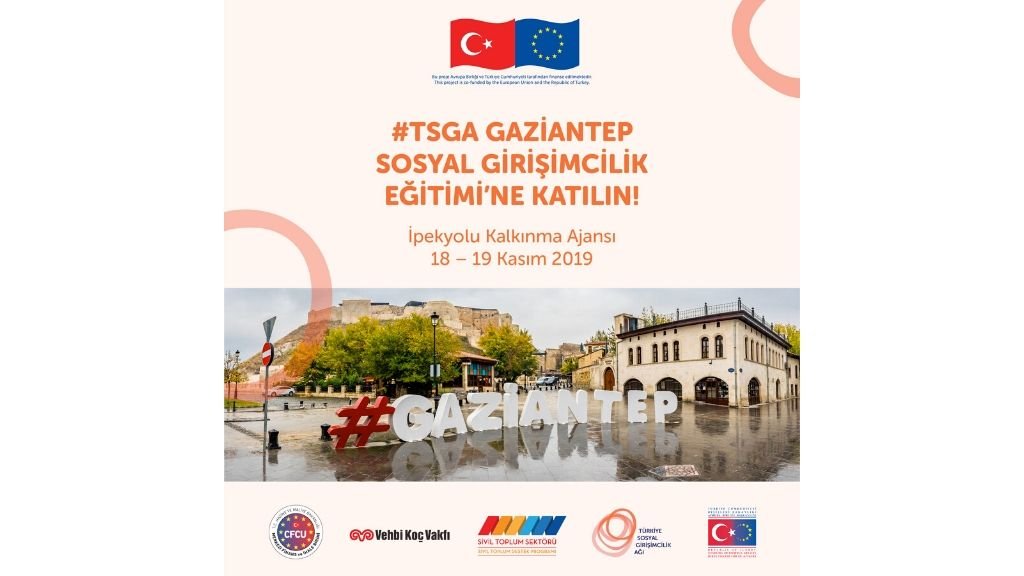 #Tsga Gaziantep Sosyal Girişimcilik Eğitimi’ne Başvurun!