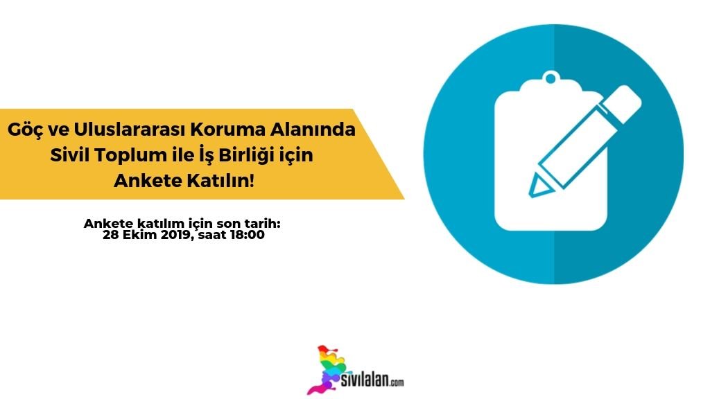 Göç ve Uluslararası Koruma Alanında Sivil Toplum ile İş Birliği için Ankete Katılın!