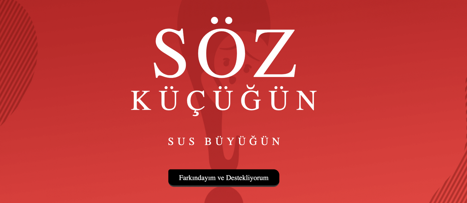 Kırmızıda Dur De! Projesi ile Artık “Sus Değil #Sözküçüğün”