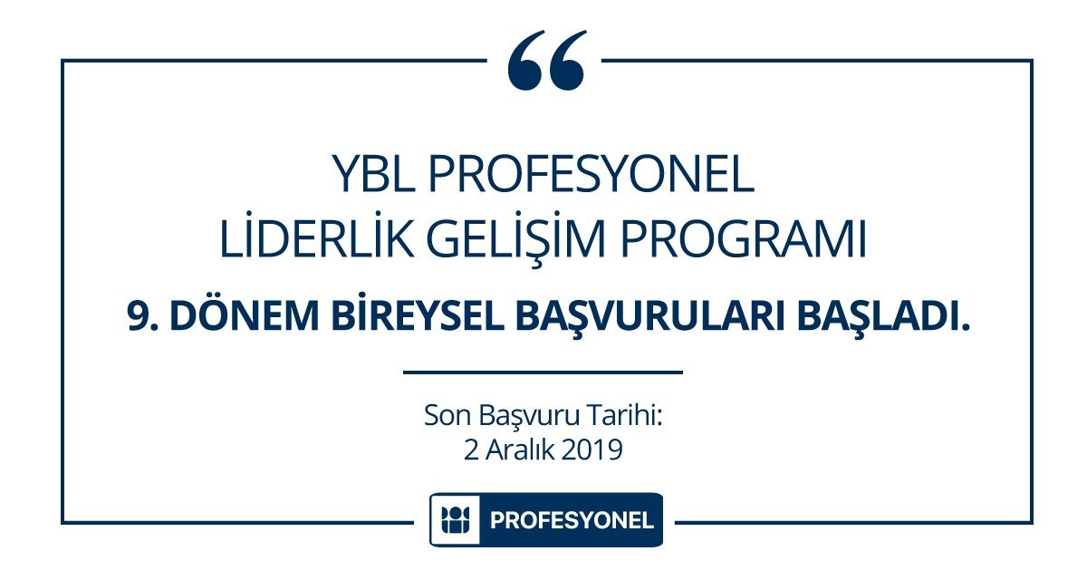 YBL Profesyonel Liderlik Gelişim Programı 9. Dönem Başvuruları Başladı!