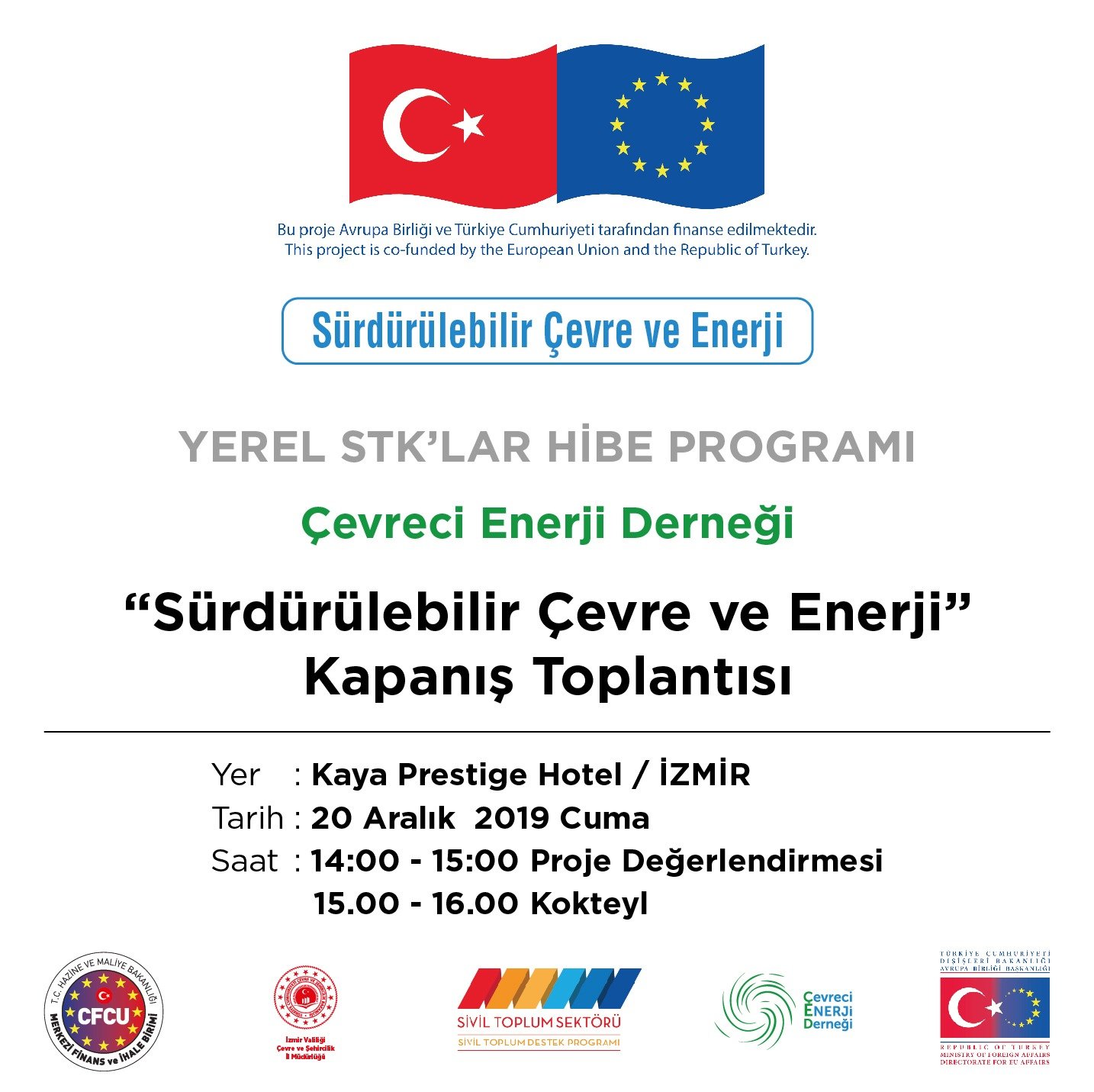 ‘’Sürdürülebilir Çevre ve Enerji’’ Projesi Kapanış Toplantısına Davetlisiniz