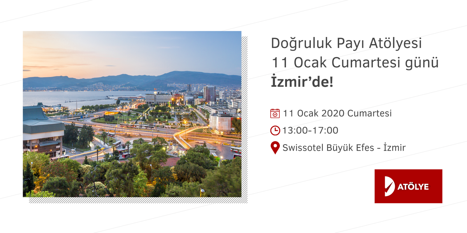 Doğruluk Payı Atölyesi 11 Ocak'ta İzmir'de!