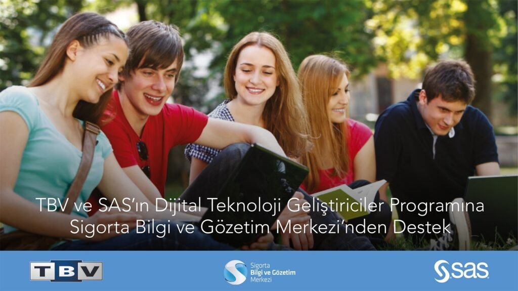 TBV ve SAS’ın Dijital Teknoloji Geliştiriciler Projesi’ne Sigorta Bilgi ve Gözetim Merkezi’nden Destek
