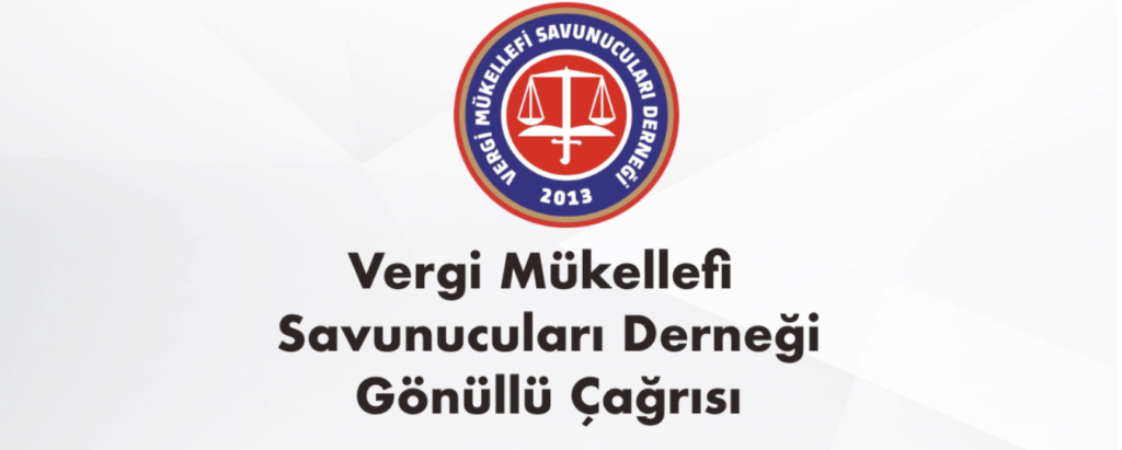 Vergi Mükellefi Savunucuları Derneği Gönüllü Çağrısı