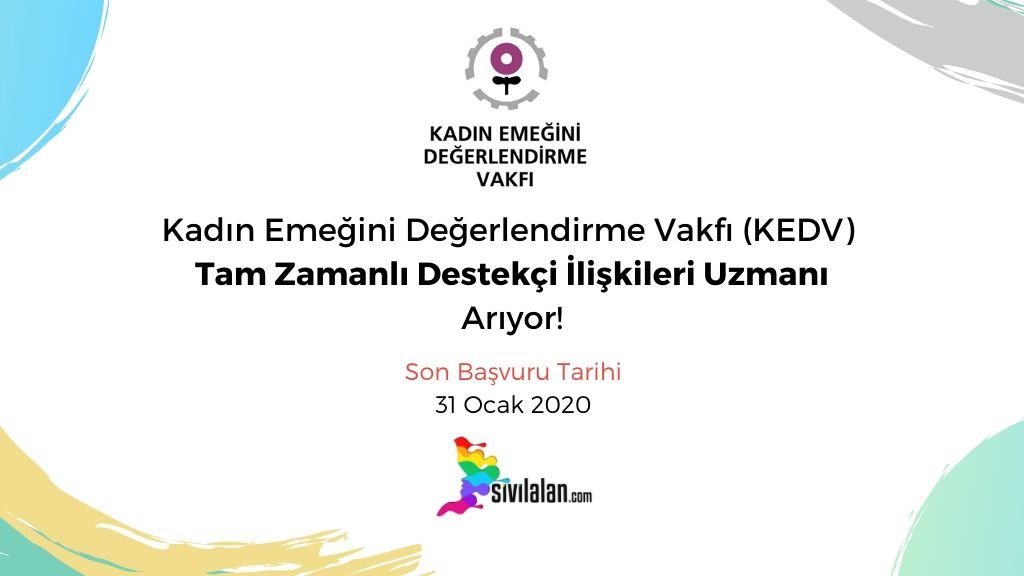 Kadın Emeğini Değerlendirme Vakfı (KEDV) Tam Zamanlı Destekçi İlişkileri Uzmanı Arıyor!