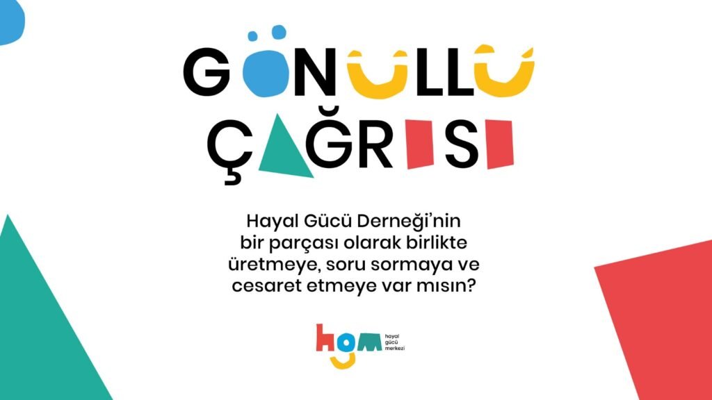 Hayal Gücü Merkezi Gönüllü Arıyor!