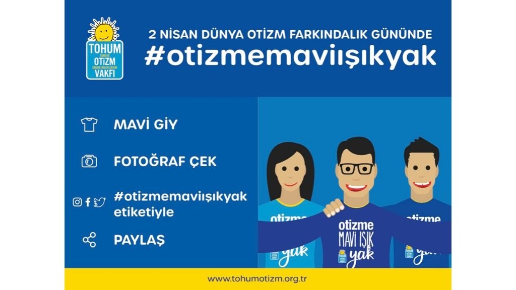 Tohum Otizm Vakfı’ndan 2 Nisan’da ‘Otizme Mavi Işık Yak’ Çağrısı