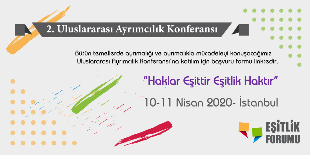 2. Uluslararası Ayrımcılık Konferansı başvuruları başladı!