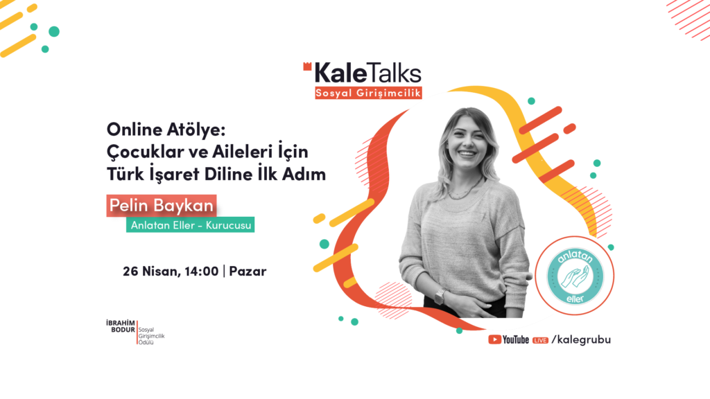 Online Atölye - Çocuklar ve Aileleri İçin Türk İşaret Diline İlk Adım