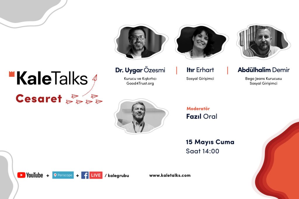 ‘Cesaret’ temalı KaleTalks sohbeti, sosyal girişimcileri ağırlayacak!