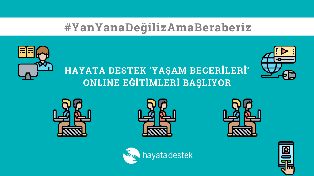 Hayata Destek Derneği Yaşam Becerileri Online Eğitimleri Başladı!