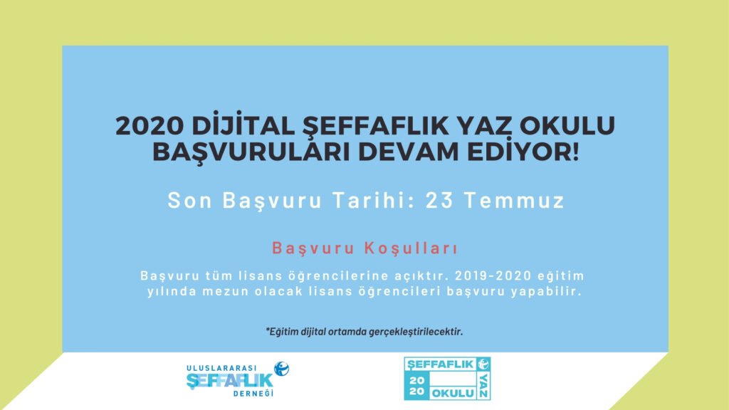 2020 Şeffaflık Yaz Okulu'na 23 Temmuz'a Kadar Başvurabilirsiniz!