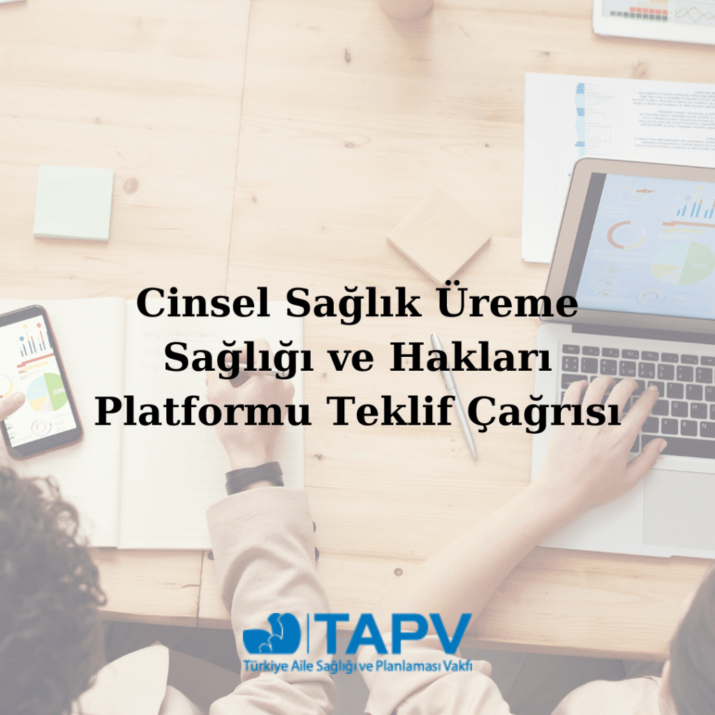 Pandemi Dönemlerinde Cinsel Sağlık ve Üreme Sağlığı Hizmetleri için Rehber Çalışması Teklif Çağrısı