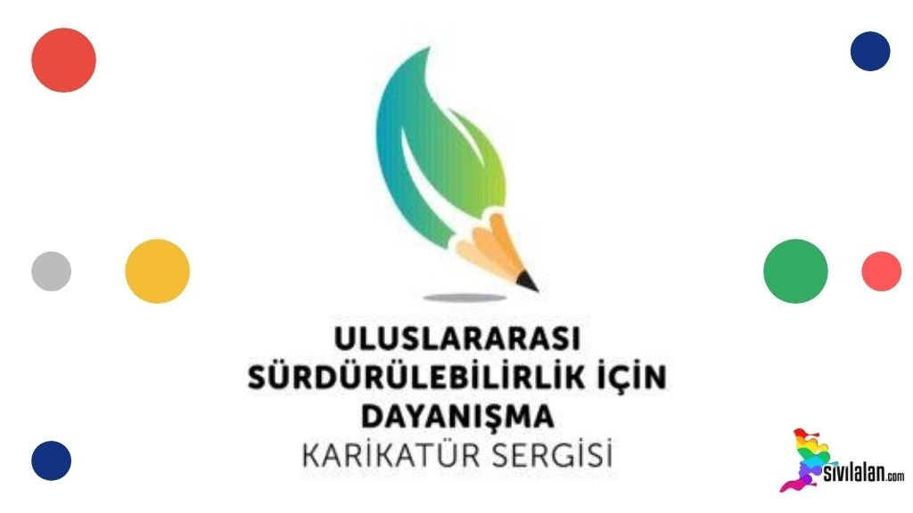 Uluslararası Sürdürülebilirlik İçin Dayanışma Karikatür Sergisi