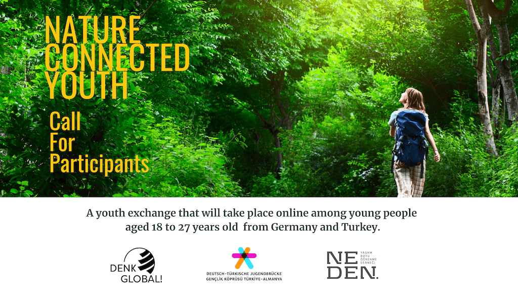 Online Gençlik Değişimi Açık Çağrısı Nature Connected Youth