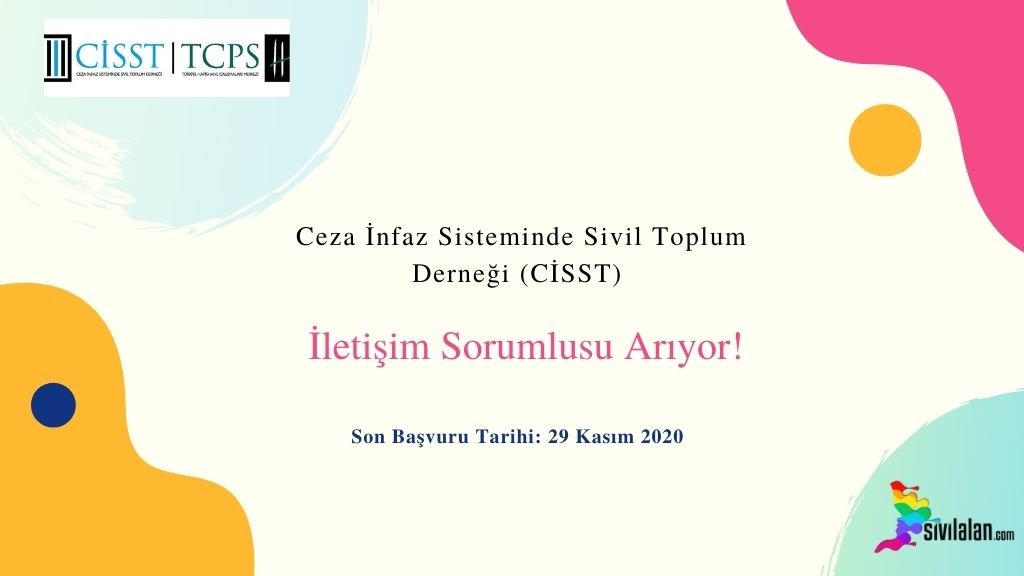 Ceza İnfaz Sisteminde Sivil Toplum Derneği (CİSST) İletişim Sorumlusu Arıyor!