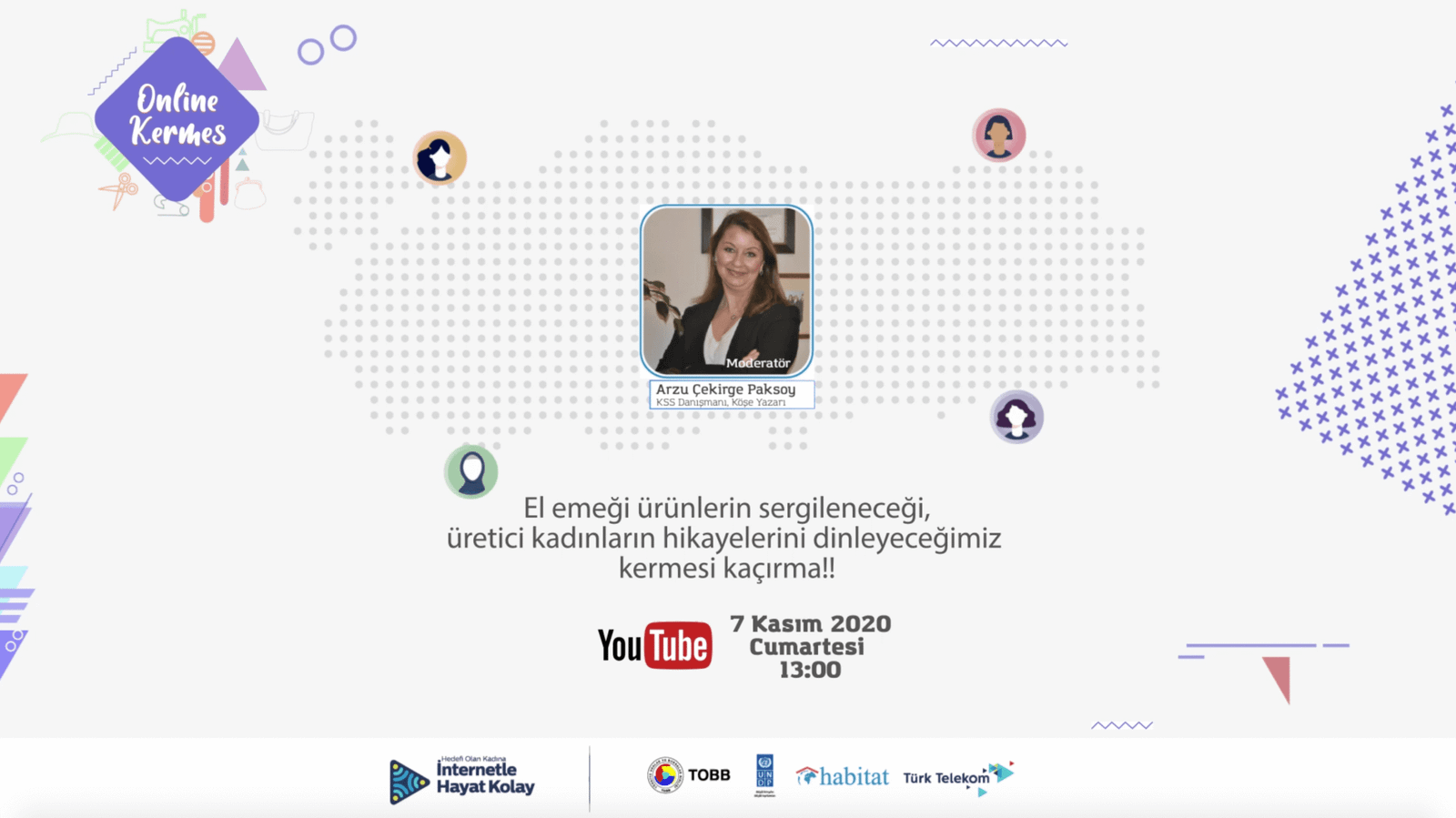 Hedefi Olan Kadına İnternetle Hayat Kolay Projesi Online Kermes’e Davetlisiniz!