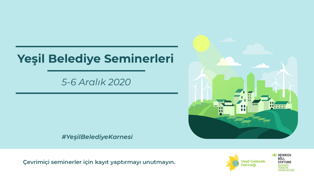 Yeşil Belediye Seminerleri 5-6 Aralık’ta