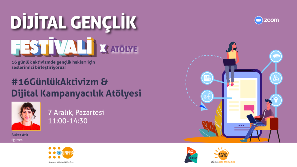 16 Günlük Aktivizm Kapsamında Dijital Kampanyacılık Atölyesi Gerçekleştiriyoruz!