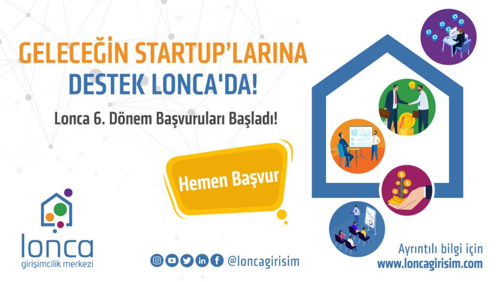 Lonca Girişimcilik Merkezi 6. dönem için başvuru alıyor