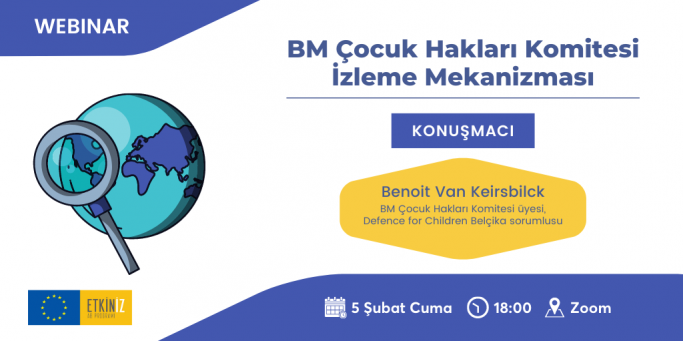 ‘BM Çocuk Hakları Komitesi İzleme Mekanizması’ webinar kayıtları başladı!