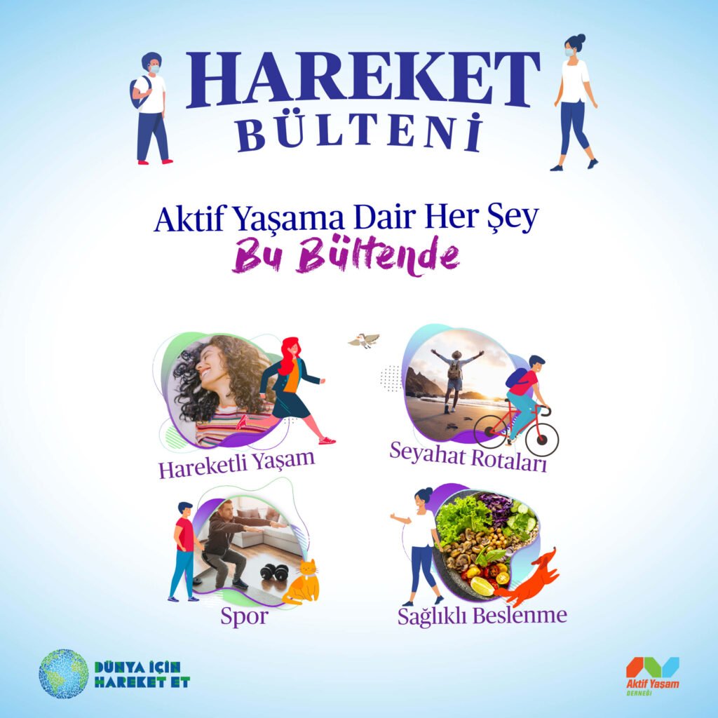 Aktif Yaşama Dair Aradığınız Her Şey Bir Arada: Hareket Bülteni