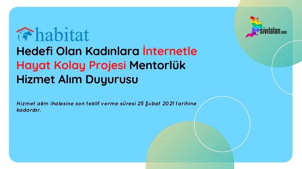 Hedefi Olan Kadınlara İnternetle Hayat Kolay Projesi Mentorlük Hizmet Alım Duyurusu