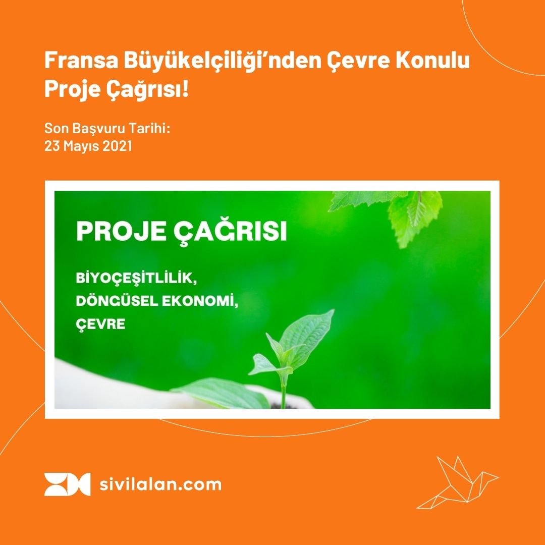 Fransa Büyükelçiliği’nden çevre konulu proje çağrısı