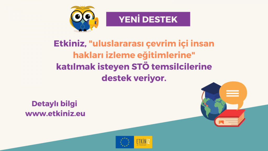 Etkiniz, STÖ temsilcilerinin uluslararası çevrimiçi insan hakları izleme eğitimlerine katılımını destekliyor