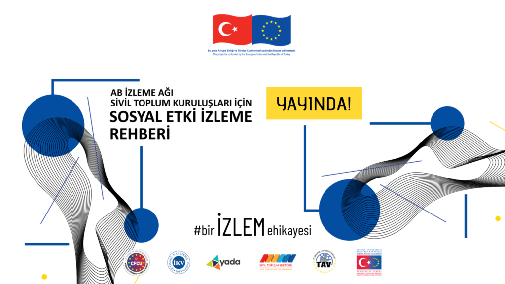 Sivil Toplum için Sosyal Etki İzleme Rehberi Yayında!
