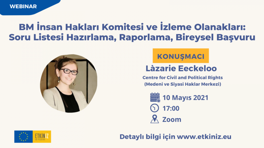 ‘BM İnsan Hakları Komitesi ve İzleme Olanakları’ webinar kayıtları başladı!
