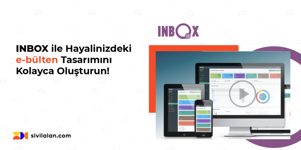 INBOX ile Hayalinizdeki e-bülten Tasarımını Kolayca Oluşturun!